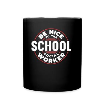 Be nice to the school social worker profession school - Full Colour Mug - black - Front
