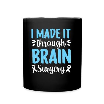 I have survived brain surgery - Full Colour Mug - black - Front