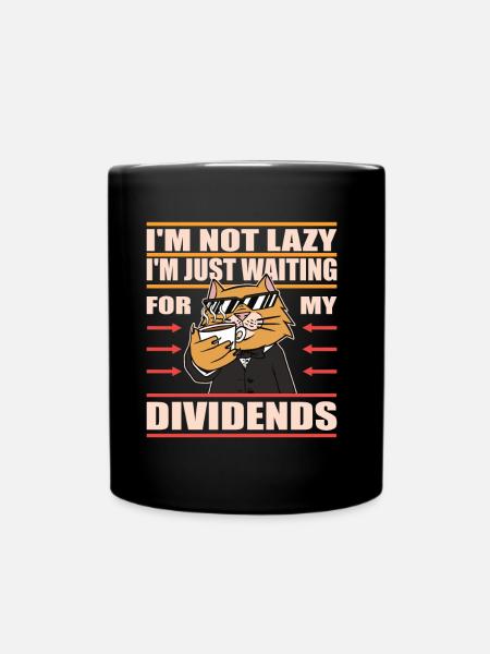 Waiting for My Dividends business Passive Income - Full Colour Mug - black