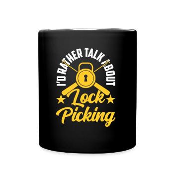 Je préfère parler de crochetage de serrure - Mug uni - noir - Devant