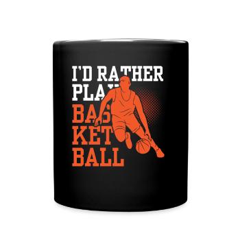 I'd rather play basketball team players - Full Colour Mug - black - Front
