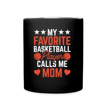 Mein Lieblings Basketballspieler Nennt Mich Mama - Tasse einfarbig - Schwarz - Vorne