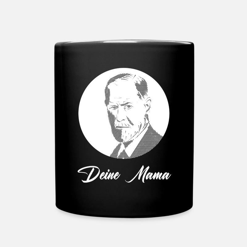 Deine Mama Freud - Tasse einfarbig - Schwarz