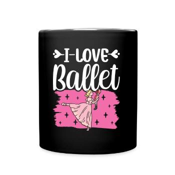 I love ballet ballerina ballet dancer hobby - Full Colour Mug - black - Front