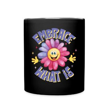 positive attitude, embrasse la vie, joie de vivre - Mug uni - noir - Devant