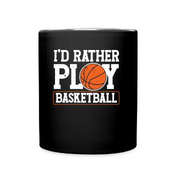 I'd rather play basketball player team - Full Colour Mug - black - Front