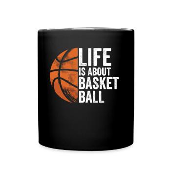 La vie tourne autour des joueurs de l’équipe de basketball - Mug uni - noir - Devant