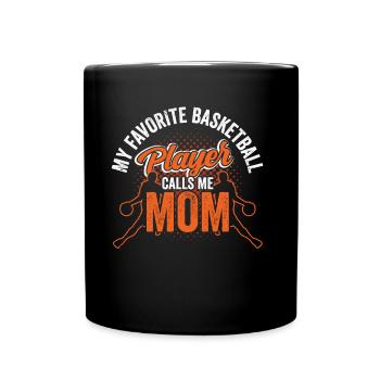 Mein Lieblings Basketballspieler Nennt Mich Mama - Tasse einfarbig - Schwarz - Vorne