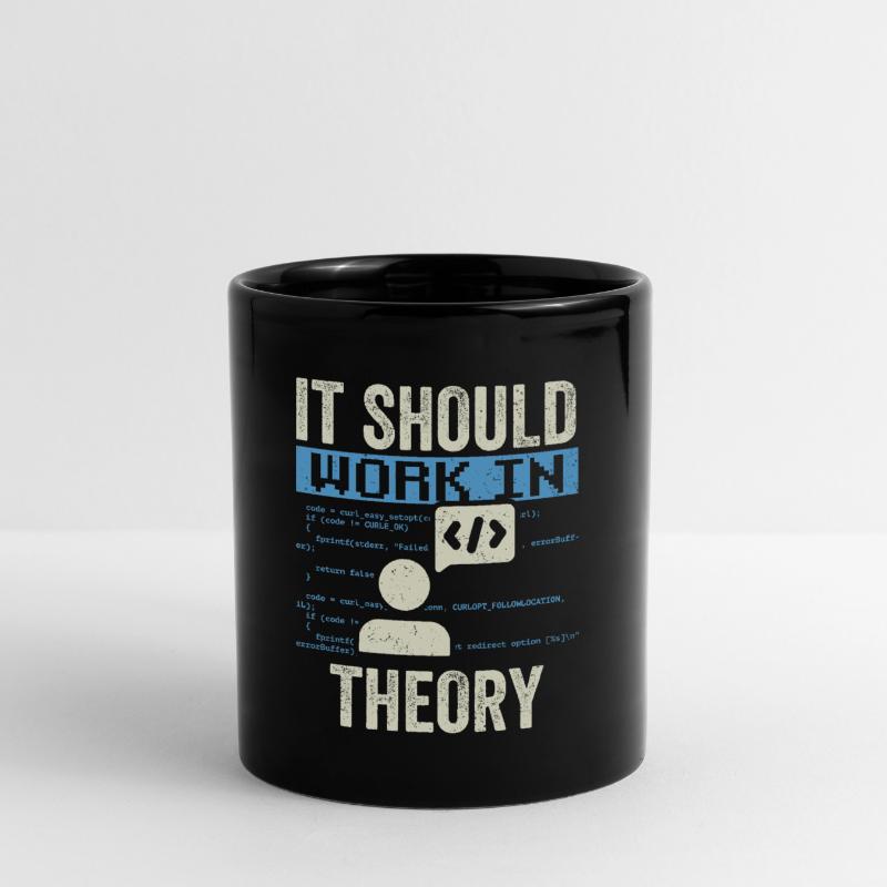 In Der Theorie Sollte Es Funktionieren Code Coding Tasse einfarbig