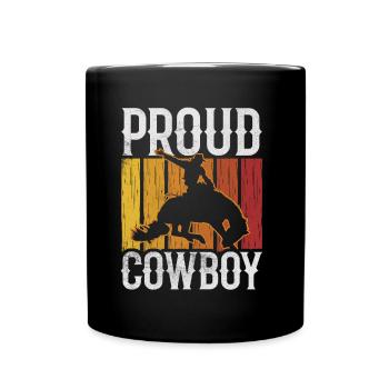 Proud Cowboy Cute Cowboys Sayings Texas - Full Colour Mug - black - Front