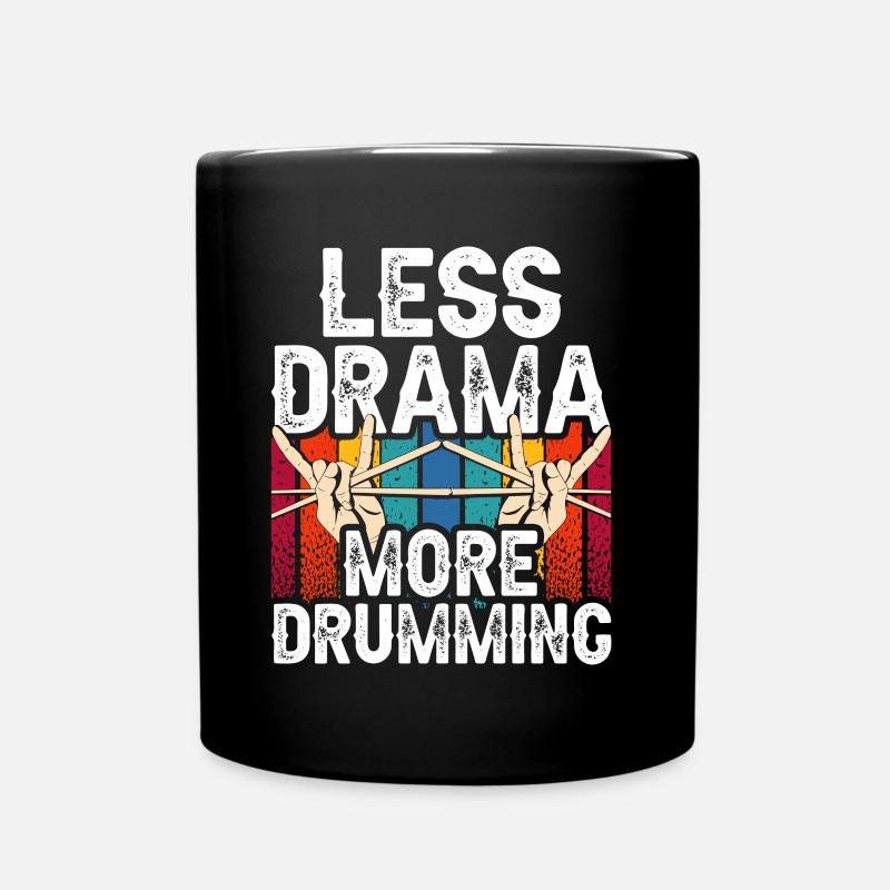 Less Drama More Drums Drums Drum - Full Colour Mug - black