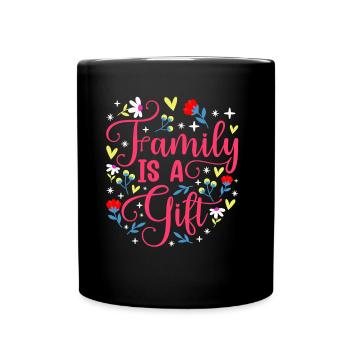 Family is a gift related to family reunions - Full Colour Mug - black - Front