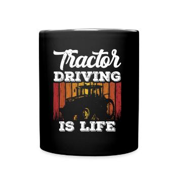 Tractor driving is life farmer farmer farm - Full Colour Mug - black - Front