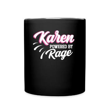Karen Driven by Rage, Karen's Funny Memes - Full Colour Mug - black - Front