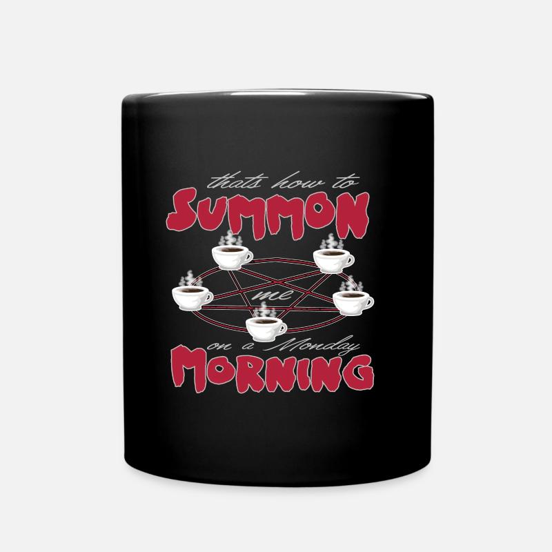 Funny Monday Morning Summon with Coffee - Full Colour Mug - black