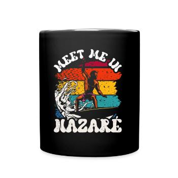 Rencontrez-moi Surf à Nazaré, Portugal Surfeurs - Mug uni - noir - Devant