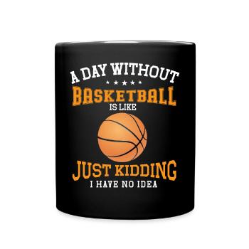 Basketball Spruch Motiv I Basketballer - Tasse einfarbig - Schwarz - Vorne