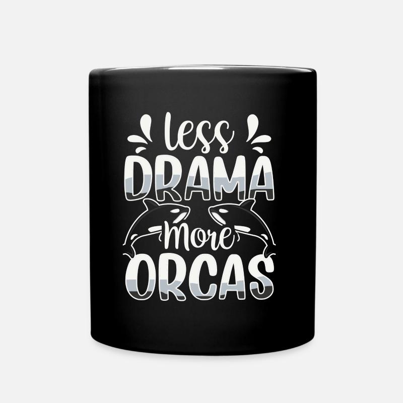 Moins de drame Plus d’orques protègent la mer des orques - Mug uni - noir