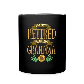I'm not retired I'm a full-time grandma - Full Colour Mug - black - Front