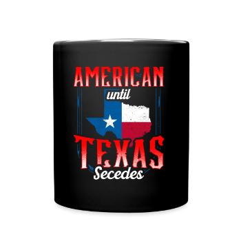 Amerikaner Bis Zur Abspaltung Von Texas Texaner - Tasse einfarbig - Schwarz - Vorne