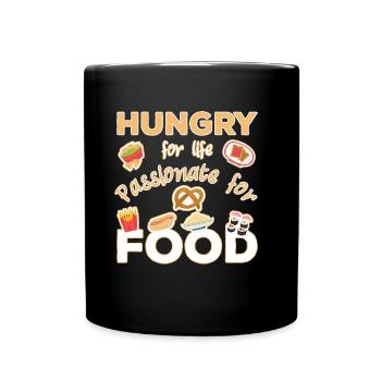 Hungry for Life Passionate for Food food lover - Tasse einfarbig - Schwarz - Vorne