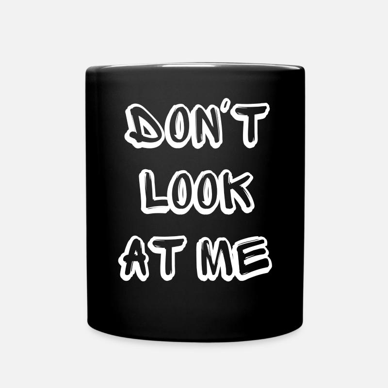 Ne me regarde pas - Lustiger Spruch Design - Mug uni - noir