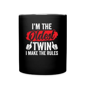 I'm the oldest twin, I make the rules - Full Colour Mug - black - Front