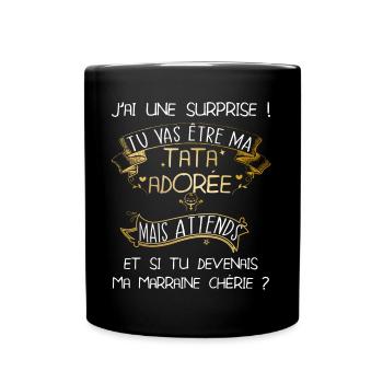 Tu es ma tata adorée et ma marraine chérie annonce - Mug uni - noir - Devant