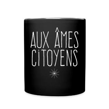Aux âmes citoyens - Message de paix  - Mug uni - noir - Devant