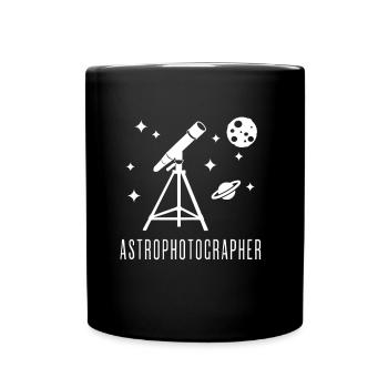 Astrophotographer Telescope Astronomy Astrophotography - Full Colour Mug - black - Front