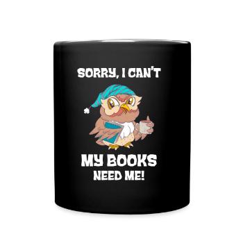 Niedliche Bücher Eule Lustige Leseliebhaber Leser - Tasse einfarbig - Schwarz - Vorne