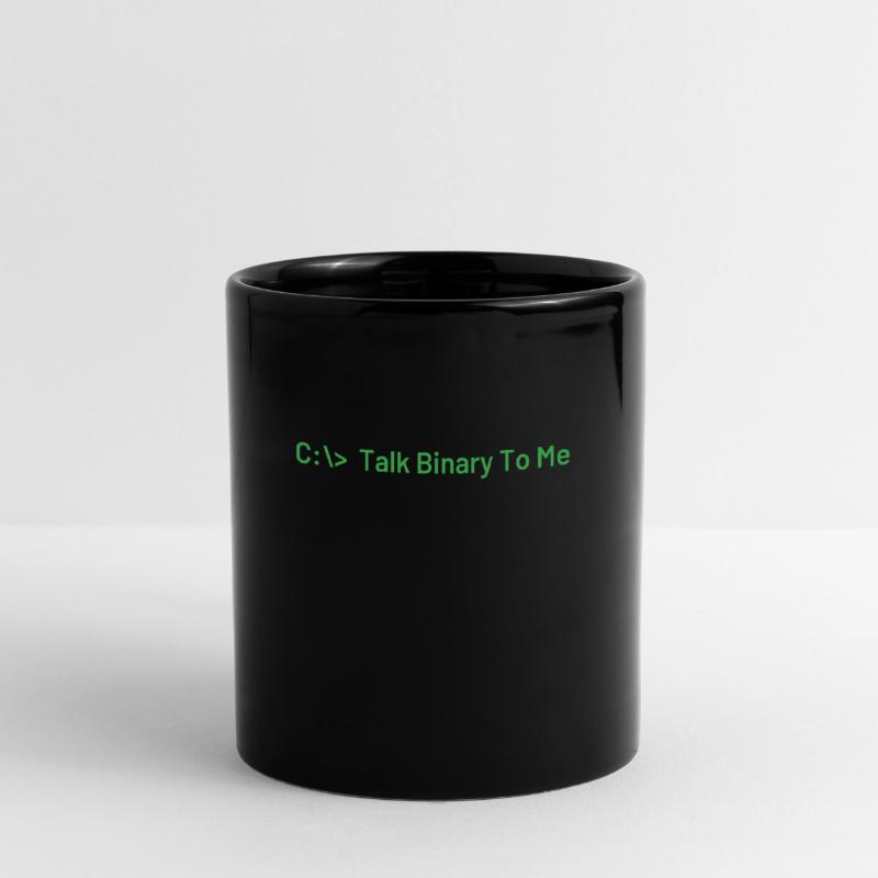 Sprich Binär Zu Mir Lustiges Coder Programmierer Tasse einfarbig