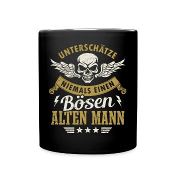Böser Alter Mann Sarkasmus Spruch Lustig - Tasse einfarbig - Schwarz - Vorne