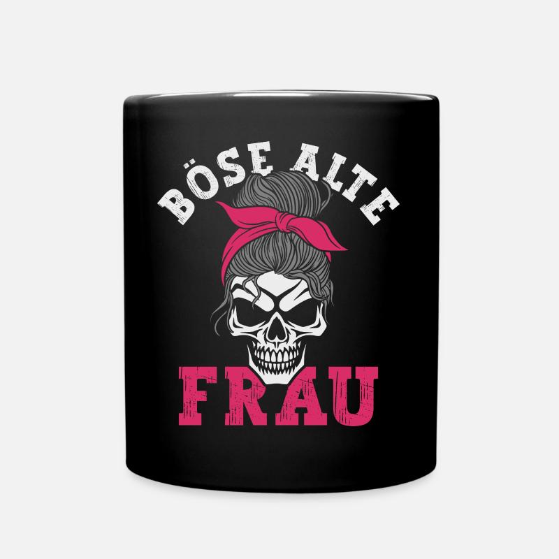 Böse Alte Frau Sarkasmus - Tasse einfarbig - Schwarz