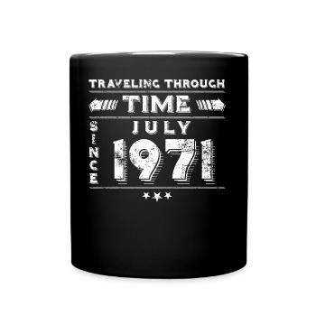 Vintage Zeitreise Geburtstags Design Juli 1971 - Tasse einfarbig - Schwarz - Vorne