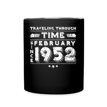 Vintage Zeitreise Geburtstags Design Februar 1952 - Tasse einfarbig - Schwarz - Vorne