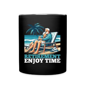 Retirement Retirement Time Enjoy Gift - Full Colour Mug - black - Front