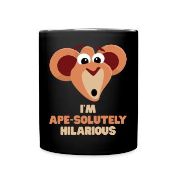 Monkey Funny Saying I'm Ape-solutely Hilarious - Full Colour Mug - black - Front