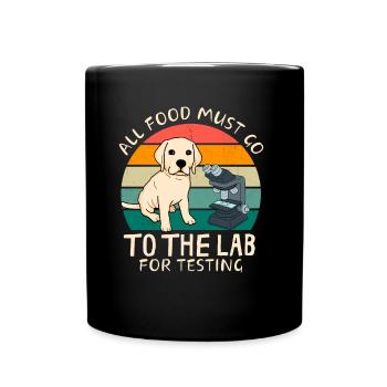 Toute la nourriture doit aller au laboratoire Drôle de labrador - Mug uni - noir - Devant
