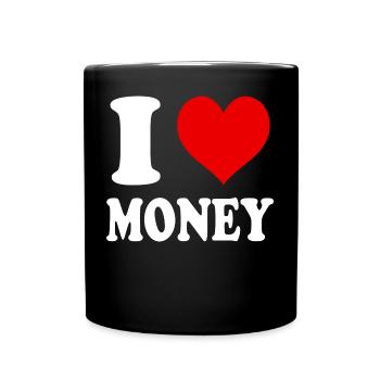 I Love Money Heart Funny Witty - Full Colour Mug - black - Front