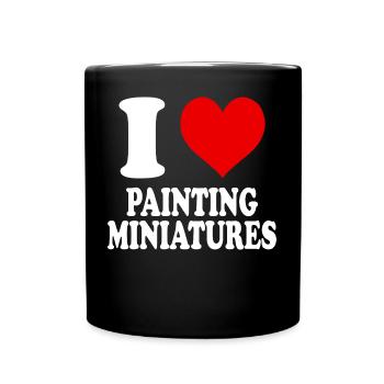 Ich liebe es, Miniaturen zu malen - Tasse einfarbig - Schwarz - Vorne