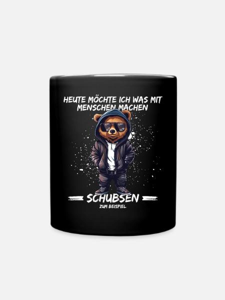Heute möchte ich was mit Menschen machen, Schubsen - Tasse einfarbig - Schwarz