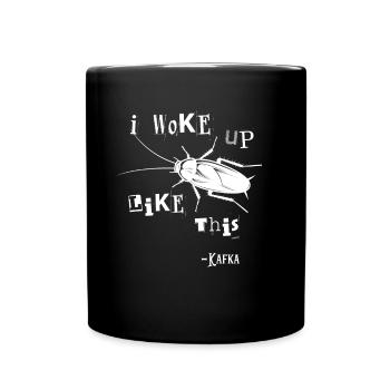 Franz Kafka Metamorphose Literatur Zitat - Tasse einfarbig - Schwarz - Vorne