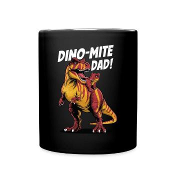 Dino-Mite Dad - T-Rex Power - Tasse einfarbig - Schwarz - Vorne