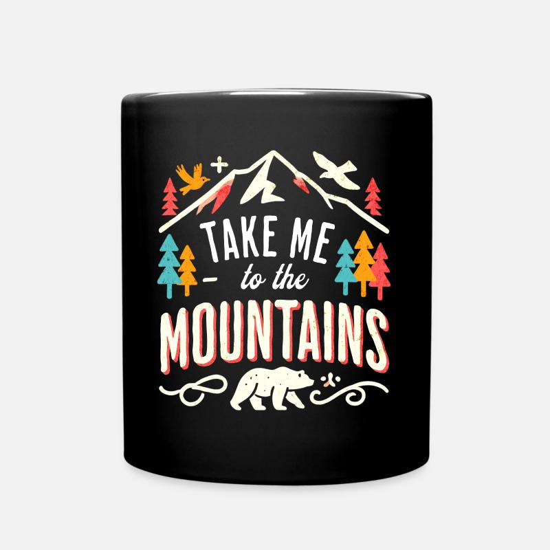 Take me to the Mountains - Full Colour Mug - black