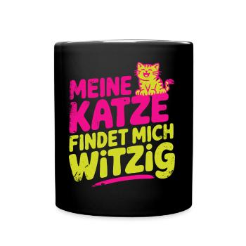 Meine Katze findet mich witzig, Katzen Humor - Tasse einfarbig - Schwarz - Vorne
