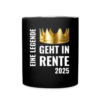 Eine Legende geht in Rente 2025 mit goldener Krone - Tasse einfarbig - Schwarz - Vorne