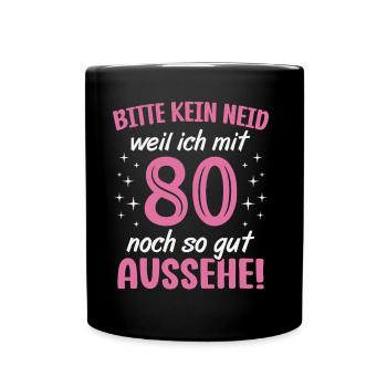 80. Geburtstag 80 Jahre Geburtstagsgeschenk Frauen - Tasse einfarbig - Schwarz - Vorne