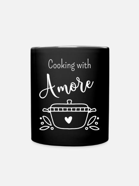 Kochen | Kochen Design | coocking with amore | - Tasse einfarbig - Schwarz
