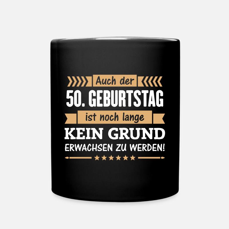 50 ist kein Grund - Tasse einfarbig - Schwarz